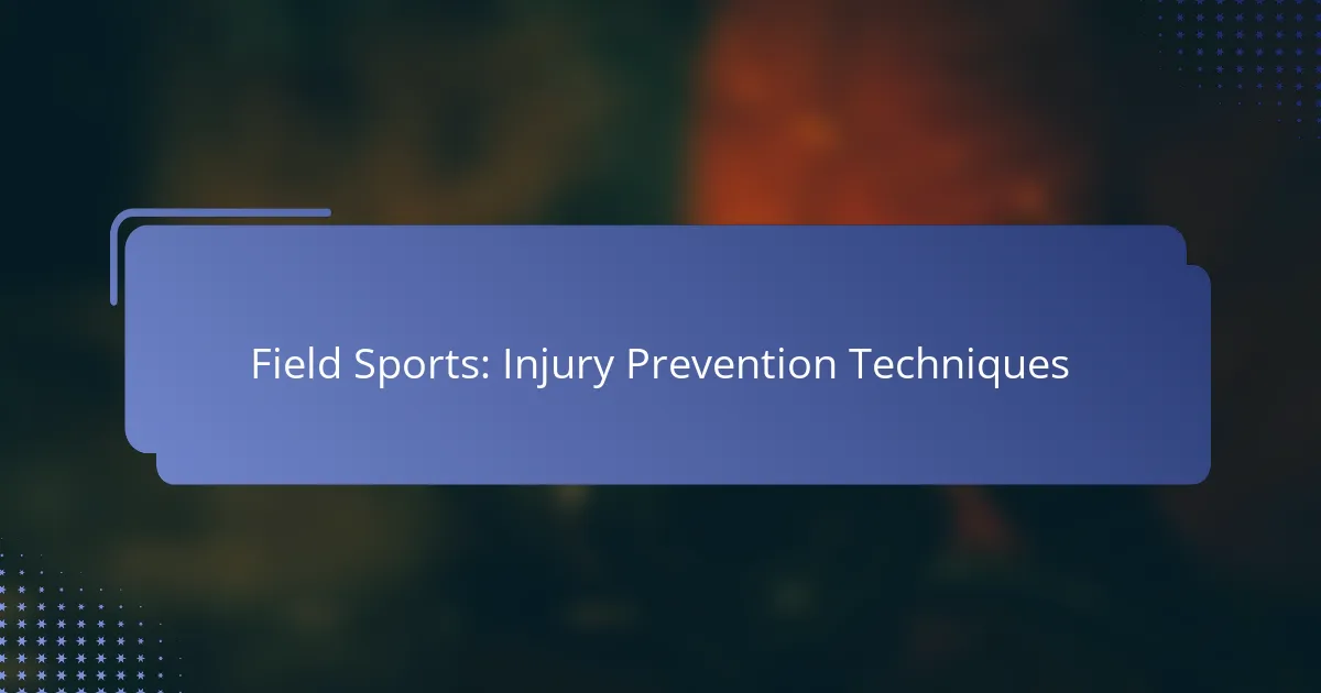 Field Sports: Injury Prevention Techniques